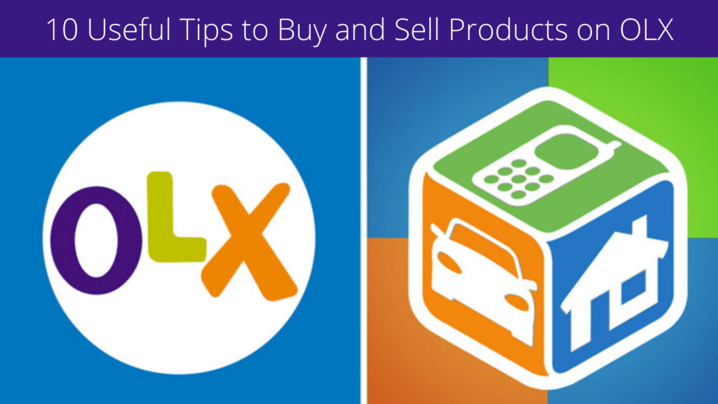 10 Tips to Buy and Sell Products on OLX