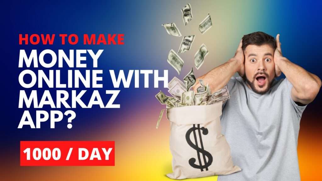 Markaz app affiliate earning