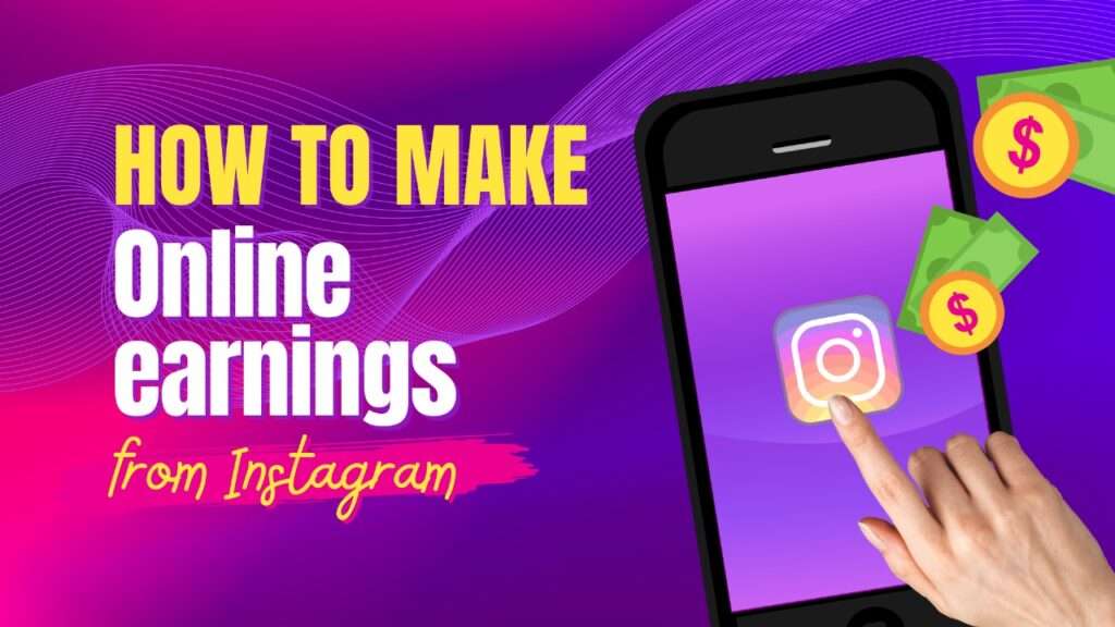 Online Earnings from Instagram