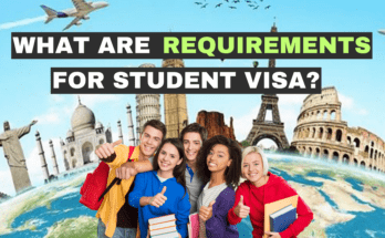 Requirements for Student Visa