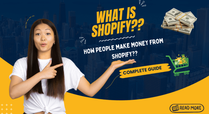 How to use Shopify to Make Money