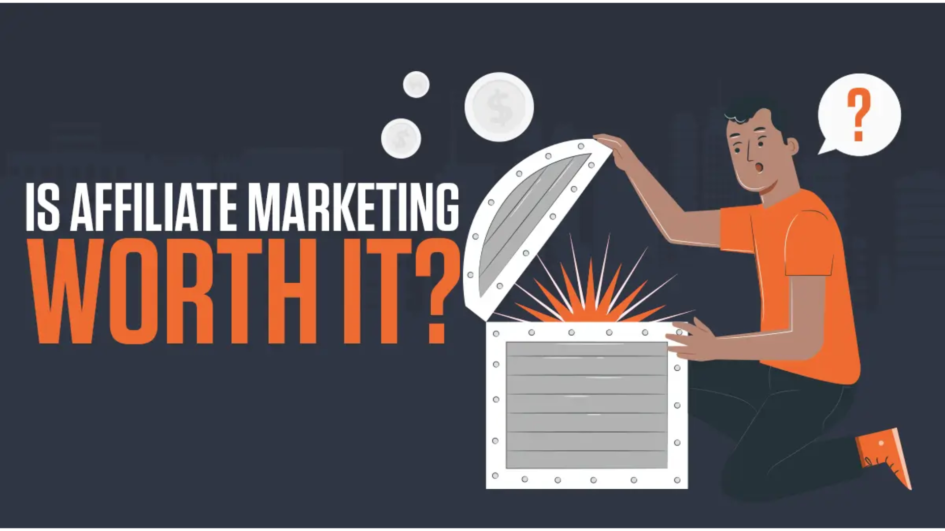 Is Affiliate Marketing Worth it; Separating Facts from Fiction