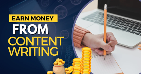 Earn money from content writing; Monetize Your Words